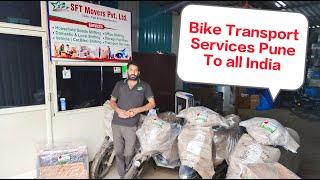 Bike Transport Services Pune To all India! Bike Transport Procedure & Charge in Pune! By Road/Train