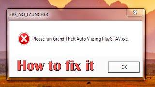 Please run Grand Theft Auto V using PlayGTAV exe ~ Tutorial How to Fix it