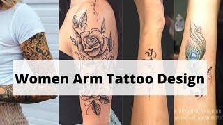 Arm tattoos for women | Arm tattoos for ladies | Women tattoo designs - Lets style buddy