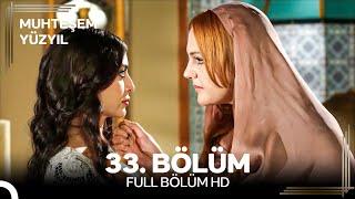 Muhteşem Yüzyıl 33. Bölüm #Yeniden