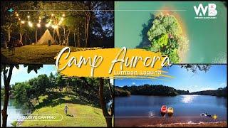 Camp Aurora | Exclusive Campsite in Caliraya Lake