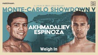 MURODJON AKHMADALIEV VS. RICARDO ESPINOZA FRANCO WEIGH IN LIVESTREAM