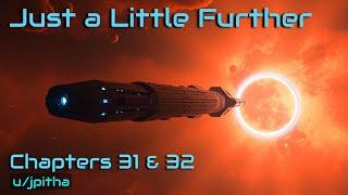 HFY Book: Just A Little Further (Chapters 31 & 32) | To the Edge of Discovery