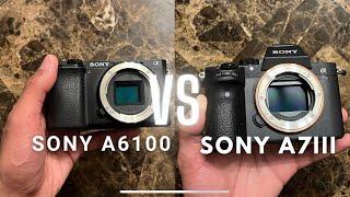 SONY a7iii vs SONY a6100 | Can you SEE the DIFFERENCE?