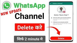 Whatsapp Channel Delete Kaise Kare | Whatsapp Channel Kaise Hataye