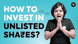 How to Invest in Unlisted shares? | CA Rachana Ranade