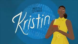 Nestlé Stories: Kristin