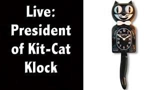  LIVE: Kit-Cat Klock President Talks about The History of This Iconic Cat Clock