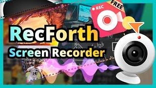 RecForth - Best Free Screen Recorder for Windows 10 & Windows 11