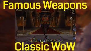 Top 5 FAMOUS Weapons from Vanilla WoW