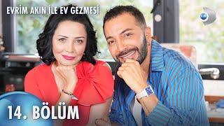 Evrim Akın İle Ev Gezmesi 14. Bölüm | Full Bölüm | Aşkım Kapışmak