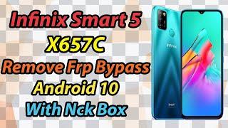 Infinix Smart 5 (X657C)  Remove Frp Bypass Android 10 With Nck Box