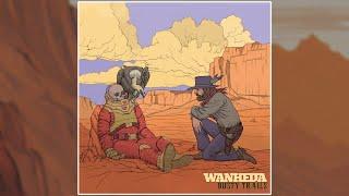 WANHEDA - Dusty Trails [2024 EP] | Post-Rock