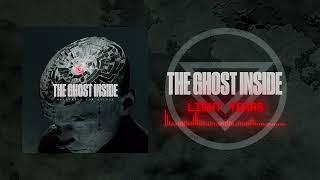 The Ghost Inside - "Light Years" (Full Album Stream)