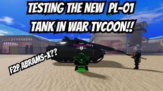 TESTING THE NEW PL01 TANK IN WAR TYCOON