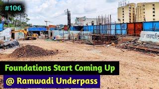 Pune Metro Vlog 106 - Foundations Start Coming Up @Ramwadi Underpass