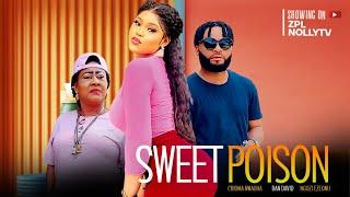 SWEET POISON - CHIOMA NWAOHA, NGOZI EZEONU, DAN DAVID nigerian movies 2023 latest full movies #new