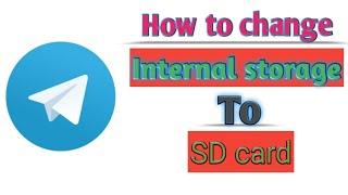 how to change telegram internal storage to SD card