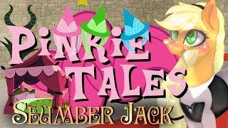 Pinkie Tales: Slumber Jack [Sleeping Beauty]