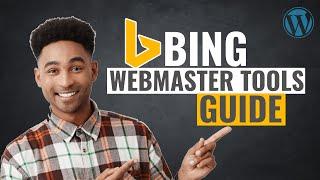 How to Add your WordPress  Website to Bing Search Engine - Submit Site to Bing Webmaster Tools