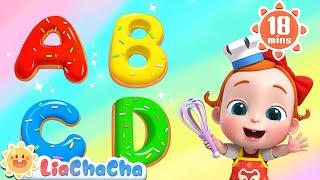 ABC Song | Yummy ABCD Cookies | Learning for Kids | Nursery Rhymes & Kids Songs | LiaChaCha