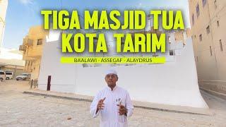 TIGA MASJID TUA KOTA TARIM