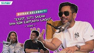 "Exists, Siti Sarah dan Roh Empunyai Lagu" - Ajai