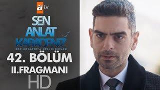 Sen Anlat Karadeniz 42. Bölüm 2. Fragmanı