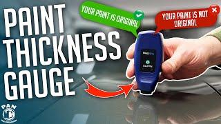 What Is A Paint Thickness Gauge? Do You Need One?