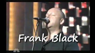 Frank Black - Johnny Barleycorn 10-21-06 Conan