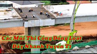 CÁC MŨI THI CÔNG ĐỒNG LOẠT ĐẨY NHANH TUYÊN T1