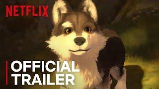 White Fang | Official Trailer [HD] | Netflix