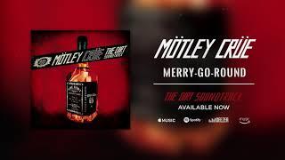 Mötley Crüe - Merry-Go-Round (Official Audio)