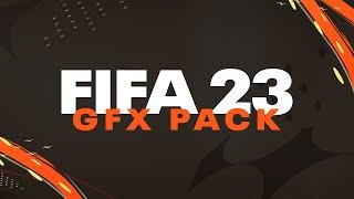 FIFA 23 GFX PACK *PARA TODOS LOS DISPOSITIVOS* 