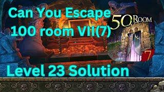 Can you escape the 100 room VII Level 23 Solution