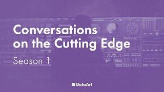 Conversations on the Cutting Edge - Season 1 Recap