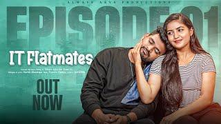 IT Flat Mates || Episode 1 || Latest Telugu Web Series || Always Arya || Shravanthi Anand