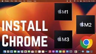 How To Install Google Chrome on MacBook (M1 | M2 | M3 | MacBook Pro | MacBook Air) (2024)