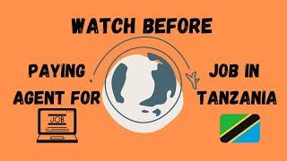 Jobs in Tanzania [ How to avoid scams ] [ What type of jobs are available]