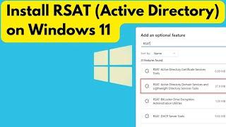 Install Remote Server Administartion Tools (RSAT - Active Directory) on Windows 11