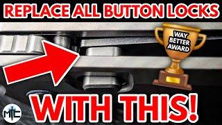 Get Rid Of Button Locks On Knives And Replace Them With THIS Locking System! SO MUCH BETTER!