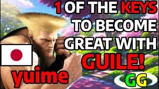 ↙ STREET FIGHTER 6  yuime (GUILE ガイル) KEY FACTOR TO SUCEED WITH GUILE ↘