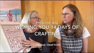 FlossTube #56: Wishing You 14 Days of Crafting (9/12/24)