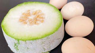 Do this with winter melon and eggs,Teach you how to eat like a god,You won’t get fat if you eat more