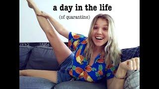 a day in the life: quarantine edition!