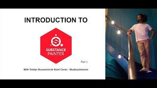 INTRODUCTION TO SUBSTANCE PAINTER 2022/2023 - Part 001
