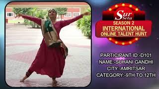 SUHANI GANDHI|DANCE PARTICIPANT||D101||SUR SETU||SEASON 2||9TH TO 12TH CATEGORY||SDSKK||SDVFARIDABAD