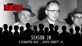 A Kidnapped Heir : Joseph Corbett Jr.