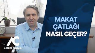 Makat Çatlağı Nasıl Geçer Avrupa Cerrahi