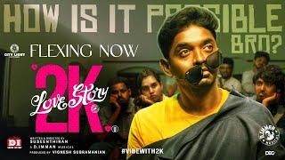 How Is It Possible Bro? Ft. Arivu - Official Song Promo | 2K Love Story | Suseenthiran | D. Imman